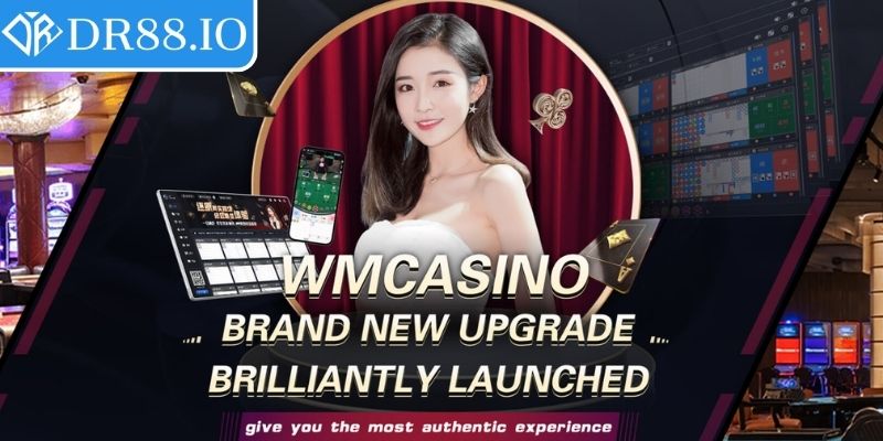 WM Sexy Casino DR88 – Sảnh Giải Trí Đỉnh Cao Chất Lượng 1 Giới thiệu về sảnh WM Sexy Casino DR88